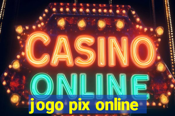 jogo pix online